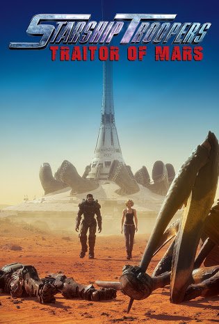ვარსკვლავური დესანტი: მისია მარსზე / varskvlavuri desanti: misia marsze / Starship Troopers: Traitor of Mars