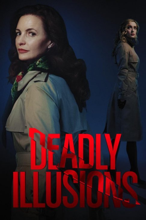 მომაკვდინებელი ილუზიები / momakvdinebeli iluziebi / Deadly Illusions