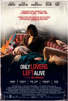 მხოლოდ საყვარლები გადარჩებიან / mxolod sayvarlebi gadarchebian / Only Lovers Left Alive